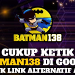 BATMAN138 : Link Alternatif Judi Slot Jackpot Terbaik Indonesia